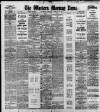 Western Morning News Thursday 06 February 1913 Page 1