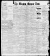 Western Morning News Saturday 19 April 1913 Page 1