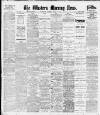 Western Morning News Tuesday 29 April 1913 Page 1