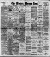 Western Morning News Wednesday 06 August 1913 Page 1