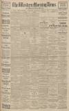 Western Morning News Wednesday 06 April 1921 Page 1