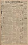 Western Morning News Saturday 06 May 1922 Page 1