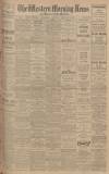 Western Morning News Saturday 03 February 1923 Page 1