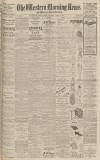 Western Morning News Friday 04 April 1924 Page 1