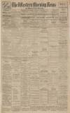 Western Morning News Friday 22 May 1925 Page 1