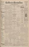 Western Morning News Monday 25 January 1926 Page 1