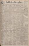 Western Morning News Monday 19 July 1926 Page 1