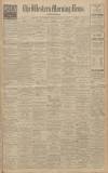 Western Morning News Saturday 28 August 1926 Page 1