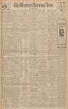 Western Morning News Monday 10 January 1927 Page 1