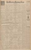 Western Morning News Wednesday 12 January 1927 Page 1