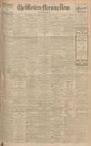 Western Morning News Monday 11 July 1927 Page 1