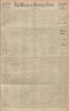Western Morning News Thursday 08 September 1927 Page 1