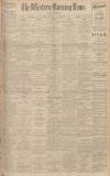 Western Morning News Thursday 03 November 1927 Page 1