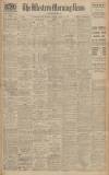 Western Morning News Friday 02 March 1928 Page 1