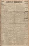 Western Morning News Monday 30 April 1928 Page 1