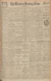 Western Morning News Thursday 01 November 1928 Page 1