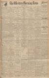 Western Morning News Tuesday 13 November 1928 Page 1