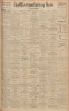 Western Morning News Saturday 04 May 1929 Page 1