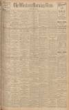 Western Morning News Monday 27 January 1930 Page 1