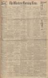 Western Morning News Saturday 31 May 1930 Page 1