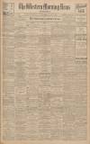 Western Morning News Monday 07 July 1930 Page 1
