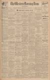 Western Morning News Monday 28 July 1930 Page 1