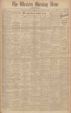 Western Morning News Monday 12 January 1931 Page 1