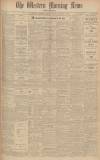 Western Morning News Friday 16 January 1931 Page 1