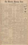 Western Morning News Monday 06 July 1931 Page 1