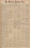 Western Morning News Saturday 09 January 1932 Page 1
