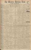 Western Morning News Tuesday 08 November 1932 Page 1