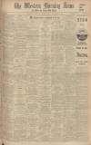 Western Morning News Friday 11 November 1932 Page 1