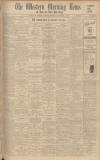 Western Morning News Monday 14 November 1932 Page 1