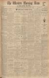 Western Morning News Friday 05 May 1933 Page 1