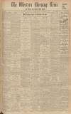Western Morning News Friday 10 November 1933 Page 1