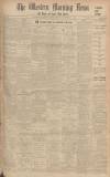 Western Morning News Friday 08 December 1933 Page 1