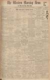 Western Morning News Saturday 12 May 1934 Page 1