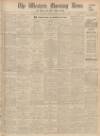 Western Morning News Monday 07 January 1935 Page 1