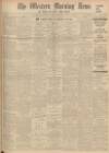 Western Morning News Tuesday 23 April 1935 Page 1