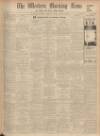 Western Morning News Monday 29 July 1935 Page 1