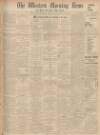 Western Morning News Monday 19 August 1935 Page 1