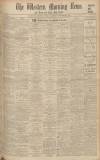 Western Morning News Thursday 03 September 1936 Page 1