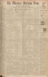 Western Morning News Friday 06 November 1936 Page 1