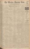Western Morning News Thursday 12 November 1936 Page 1