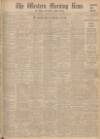 Western Morning News Monday 22 November 1937 Page 1