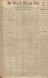 Western Morning News Wednesday 26 January 1938 Page 1