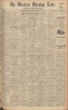 Western Morning News Friday 27 May 1938 Page 1