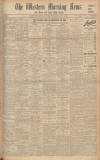 Western Morning News Wednesday 08 June 1938 Page 1