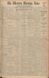 Western Morning News Monday 04 July 1938 Page 1