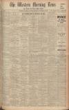 Western Morning News Thursday 10 November 1938 Page 1